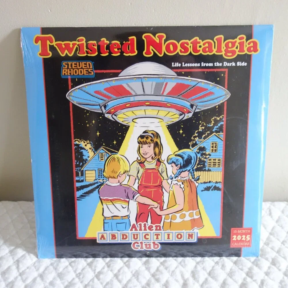 Sealed 2025 Calendar TWISTED NOSTALGIA Steven Rhodes Alien Abduction Club